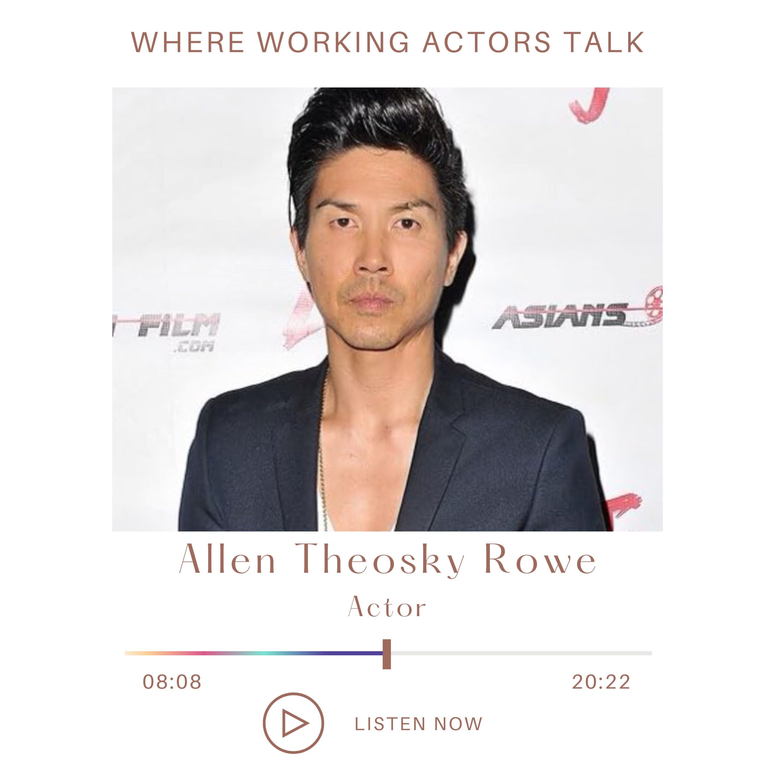 Allen Theosky Rowe Where Working Actors Talk
