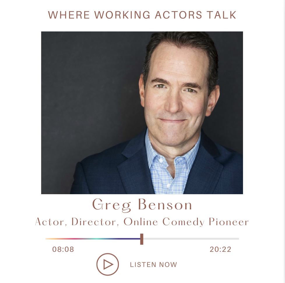 Greg Benson, actor and YouTube creator, on the Where Working Actors Talk podcast cover for his episode on building a sustainable creative career